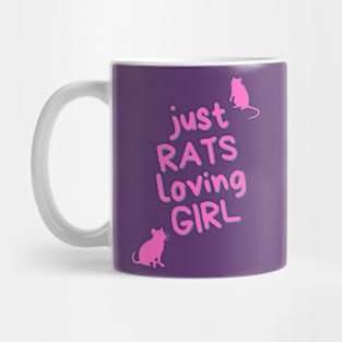 Just RATS loving GIRL - for rat lovers Mug